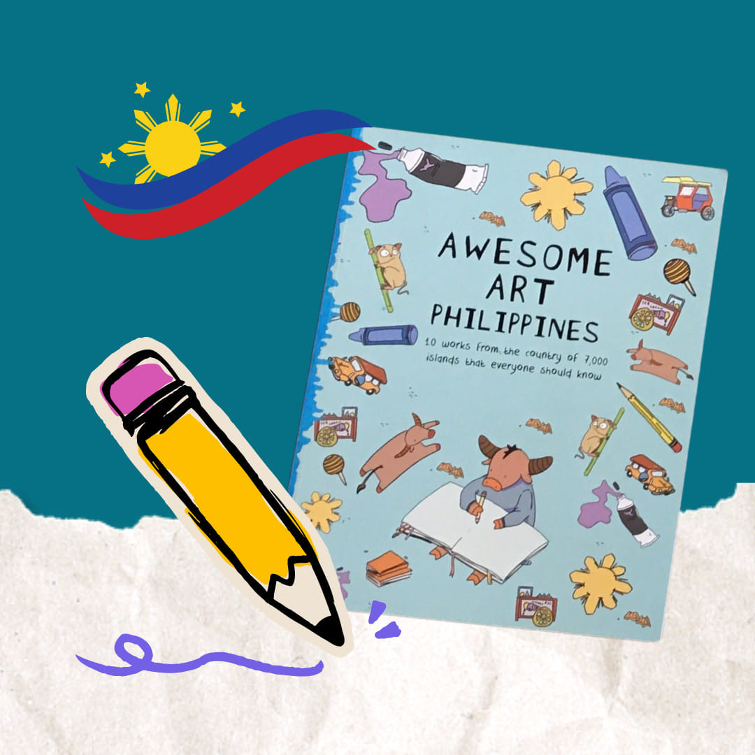 Awesome Art Philippines: 10 works from the Country of 7,000 Islands that Everyone Should Know